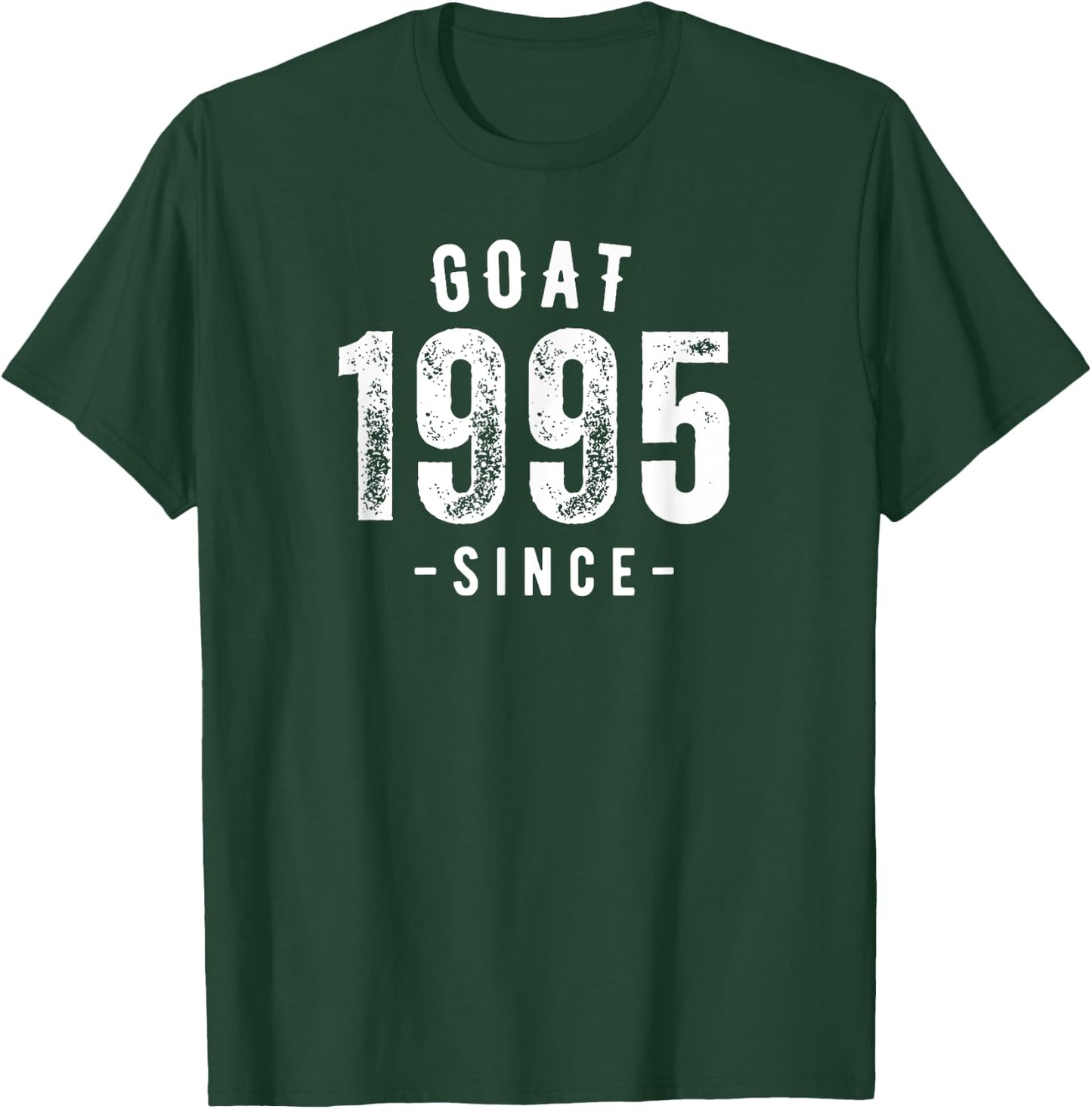 Goat Since 1995, Born In 1995 Vintage Retro Classic Birthday T-Shirt - T-Shirt | Forest
