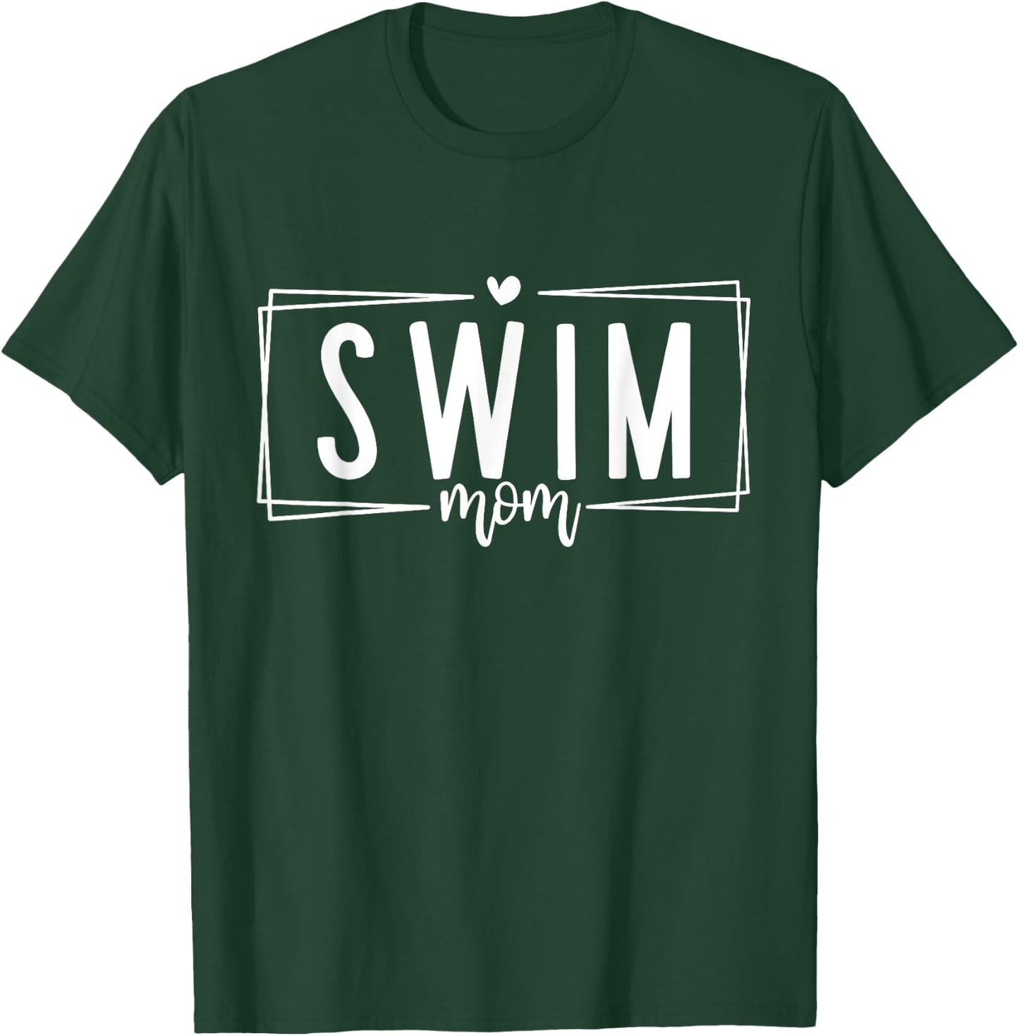 Swimmer Mom Proud Swim Mom T-Shirt - T-Shirt | Forest