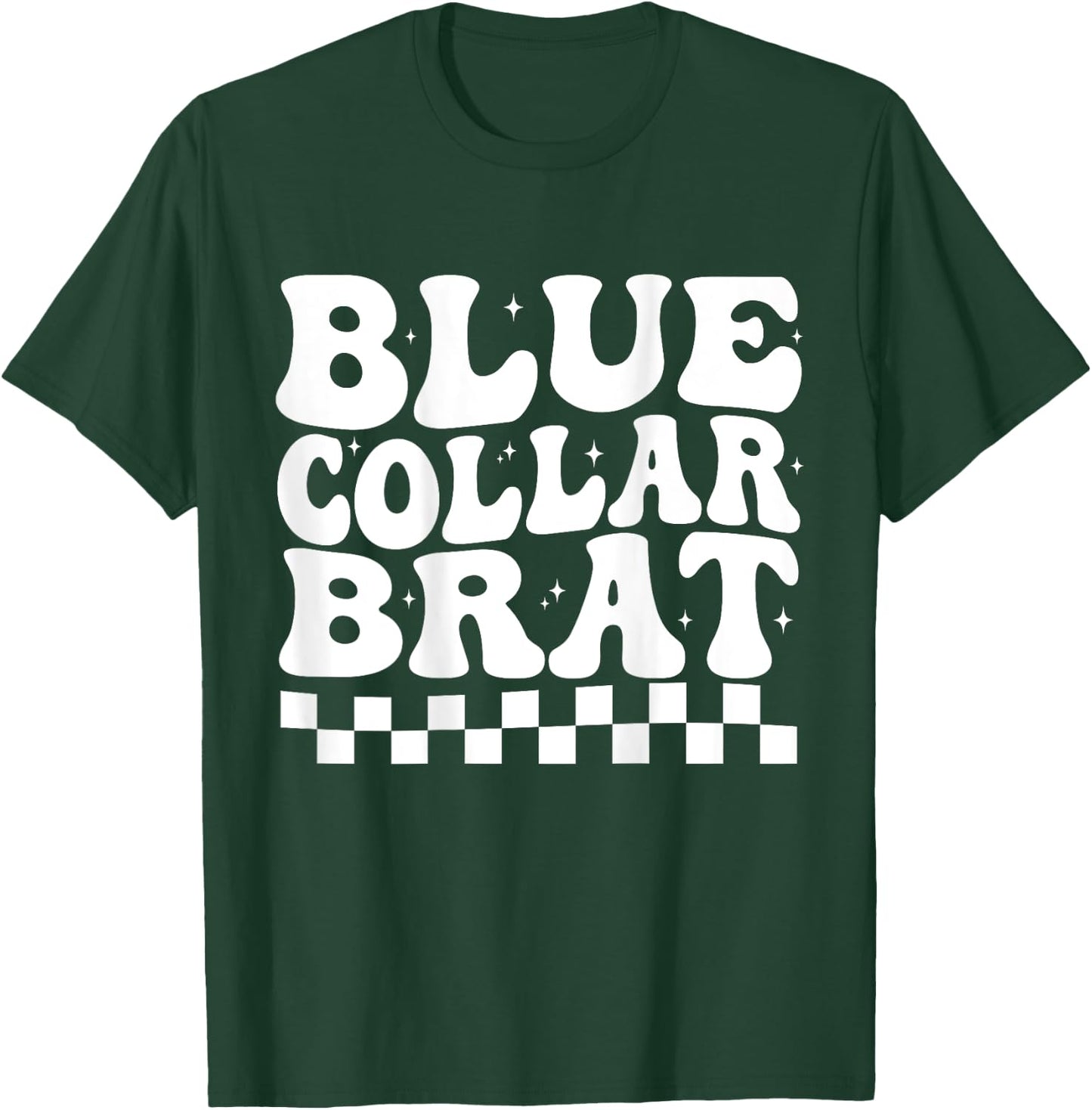 Blue Collar Brat Funny retro groovy Collar Wife Mom(ON BACK) T-Shirt - T-Shirt | Forest