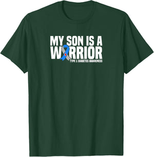 My Son is a Warrior Type 1 Diabetes Awareness T-Shirt - T-Shirt | Forest