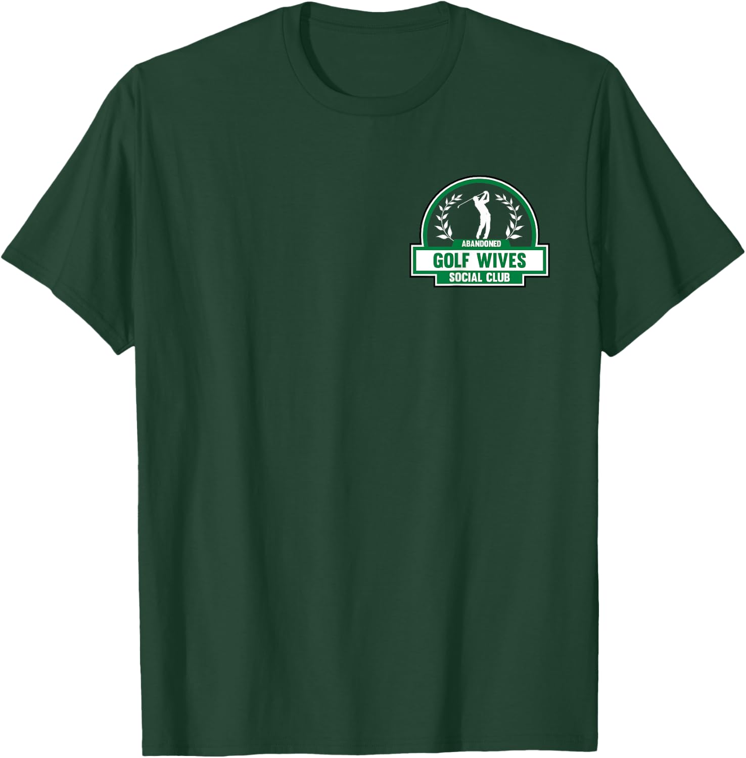 Abandoned Golf Wives Social Club Funny Golf Married Couple T-Shirt - T-Shirt | Forest