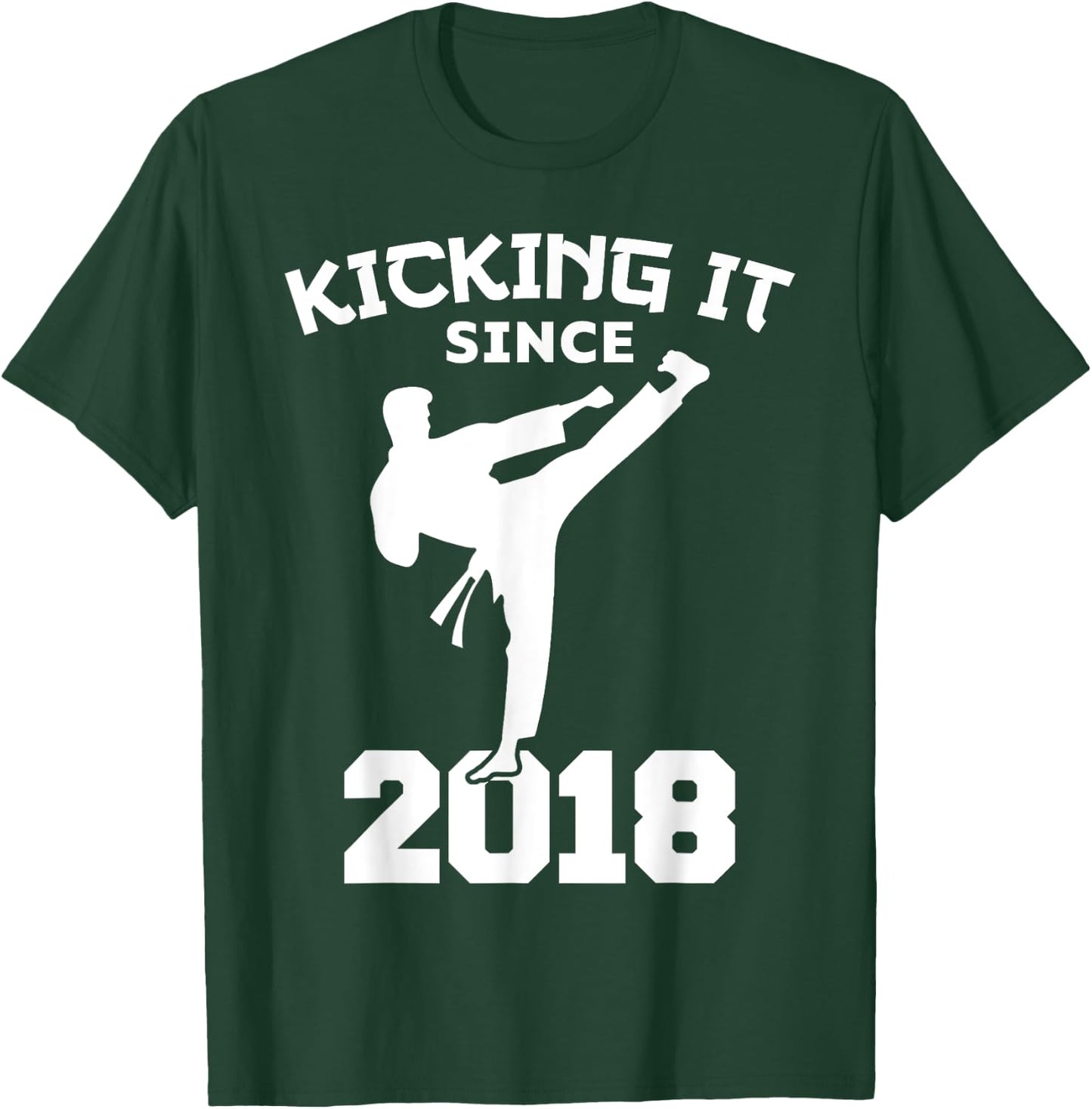 Karate Martial Arts Kicking It Since 2018 Funny Kid Birthday T-Shirt - T-Shirt | Forest