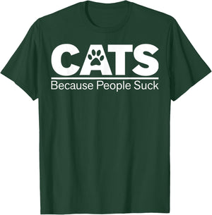 Cats Because People Suck T-Shirt - T-Shirt | Forest