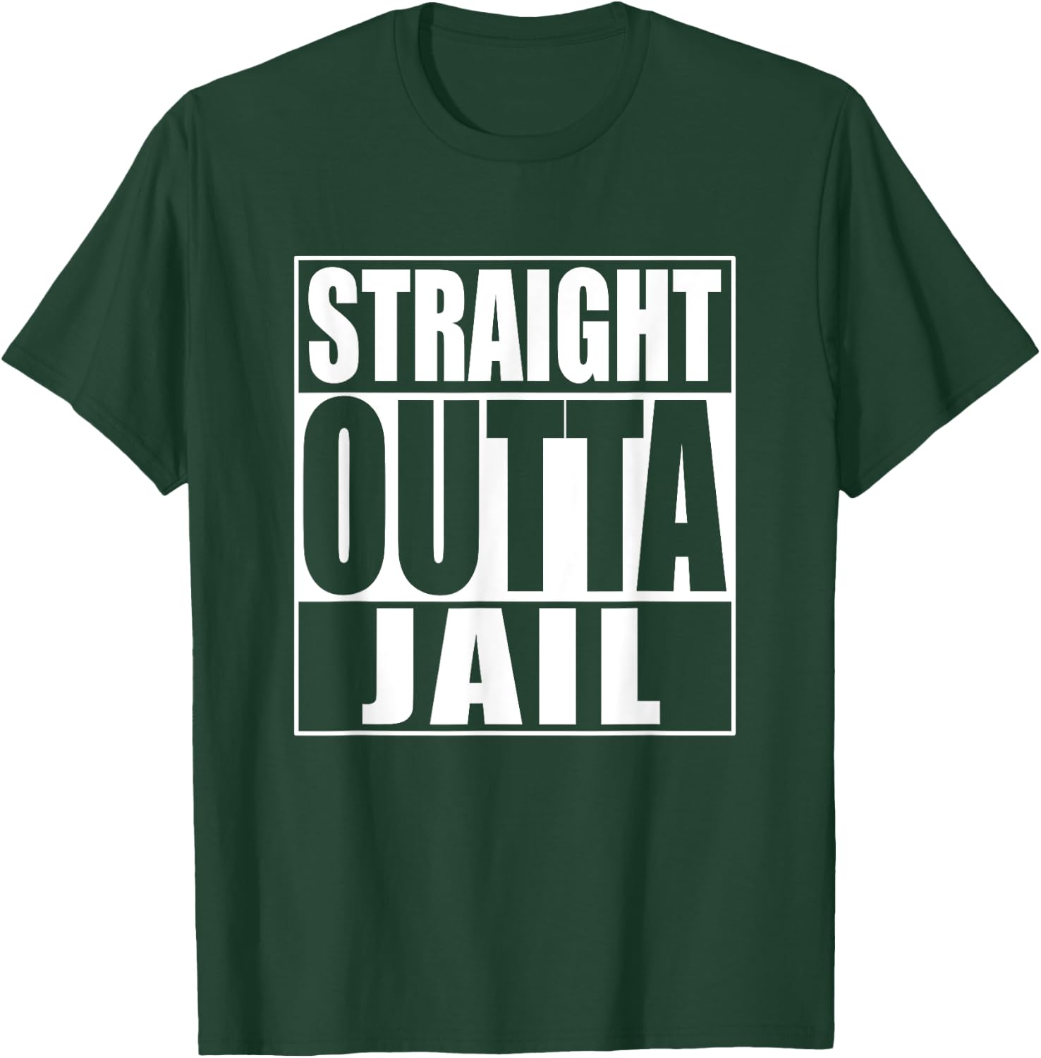 Straight Outta Jail T-Shirt - T-Shirt | Forest