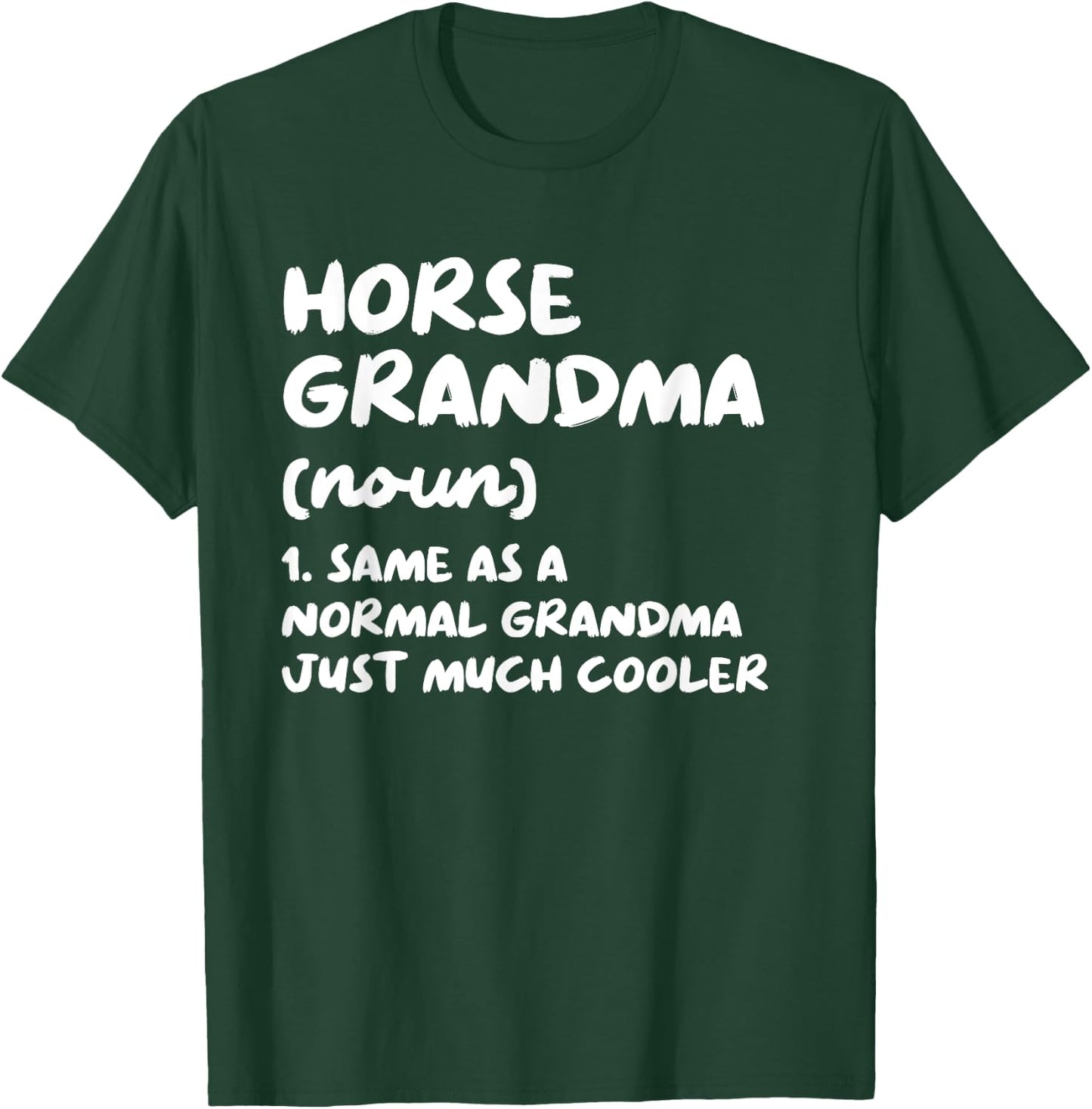 Horse Grandma Definition Funny T-Shirt - T-Shirt | Forest