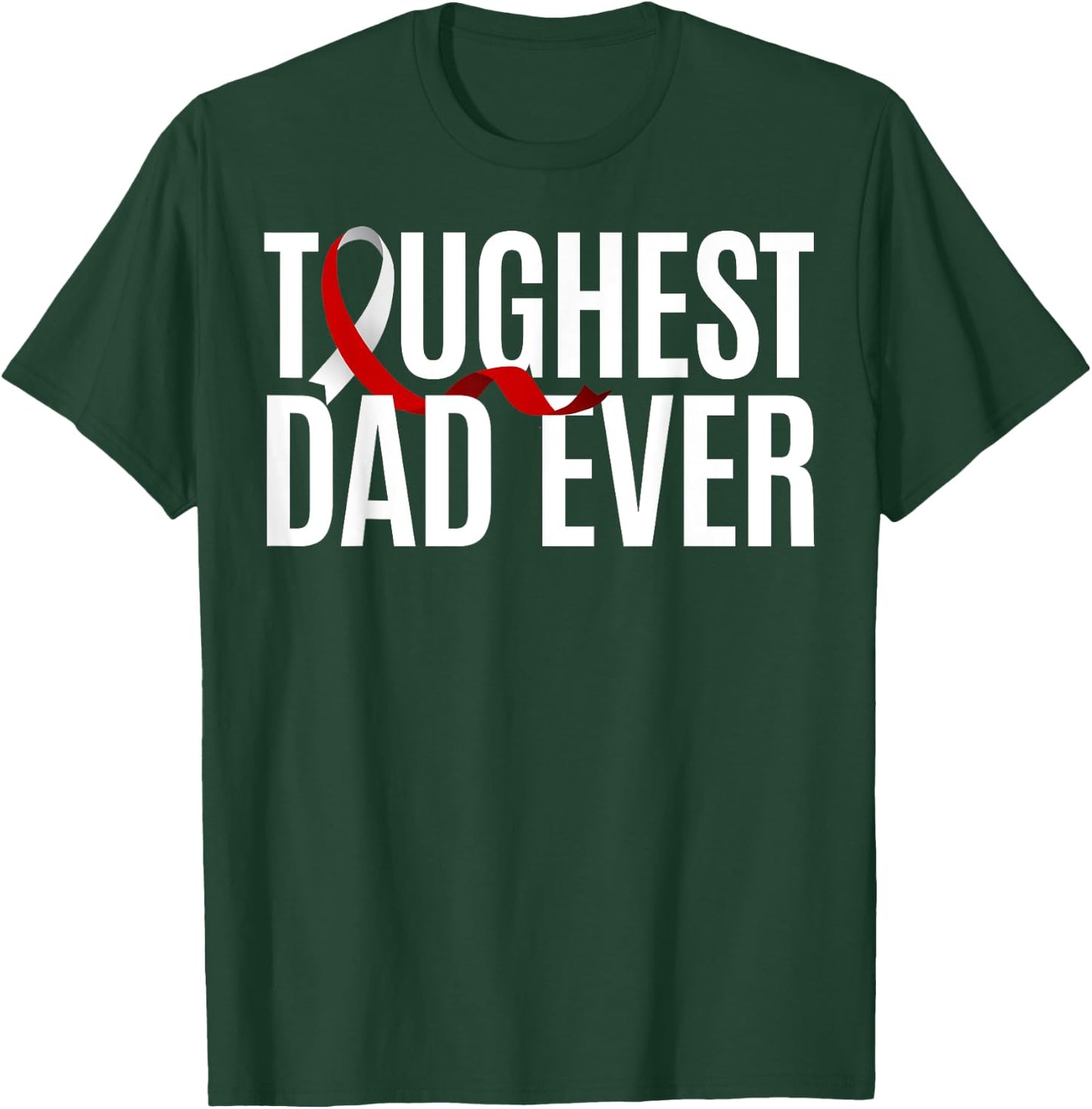 Toughest Dad Ever Squamous Cell Carcinoma T-Shirt - T-Shirt | Forest