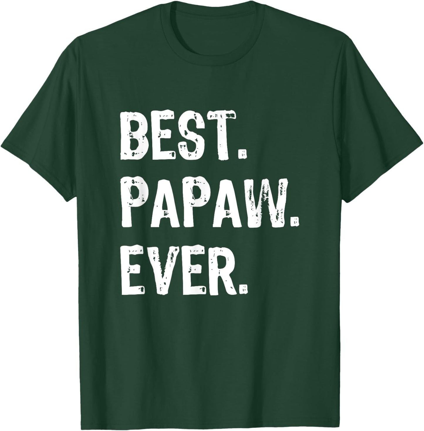 Best Papaw Ever Funny Cool T-Shirt - T-Shirt | Forest