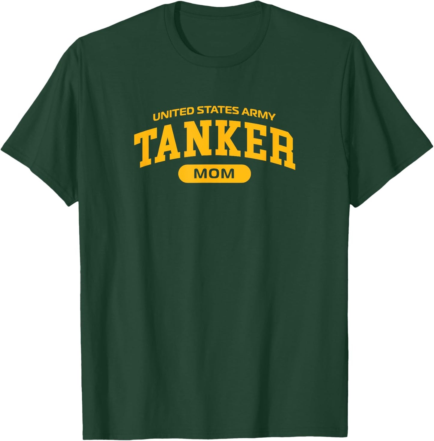 Proud Army Tanker Mom T-Shirt - T-Shirt | Forest