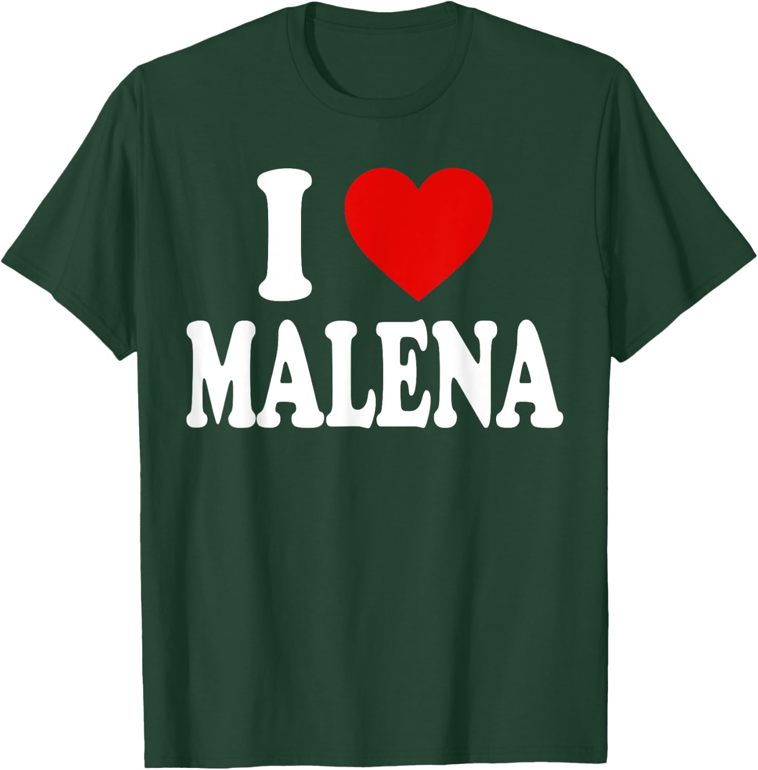 I Heart Love Malena T-Shirt - T-Shirt | Forest