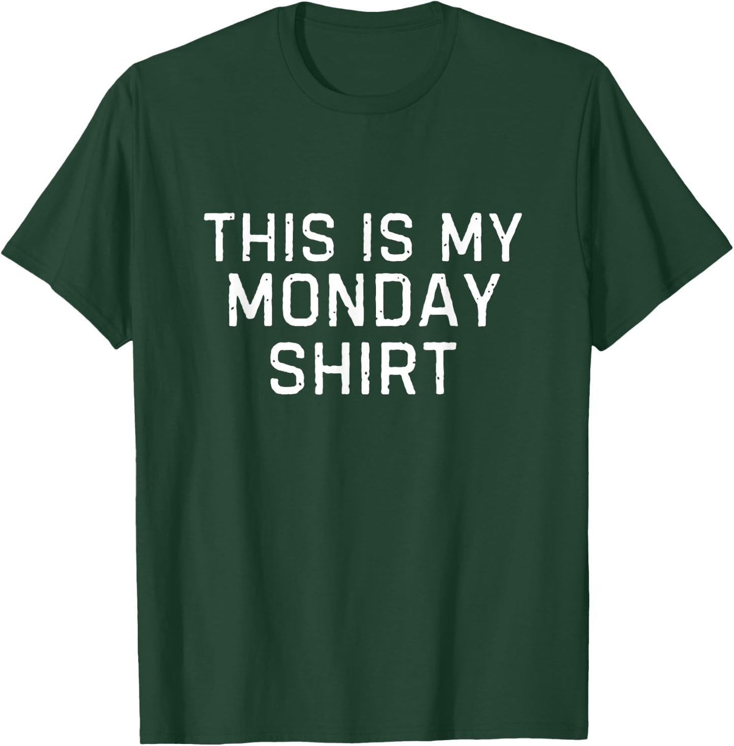 This Is My Monday Shirt Days Of The Week Vintage Adult T-Shirt - T-Shirt | Forest