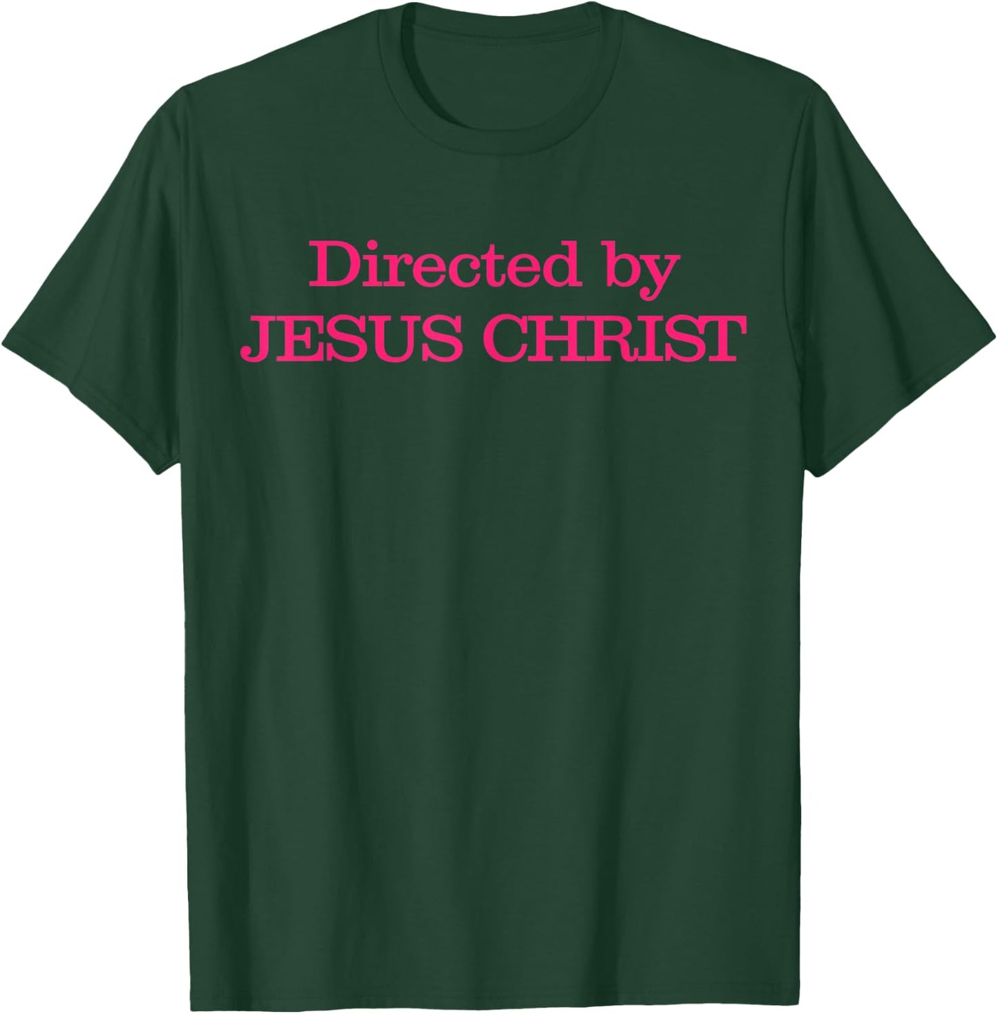 Directed By Jesus Christ Christian Quote Men Women Teen Kids T-Shirt - T-Shirt | Forest