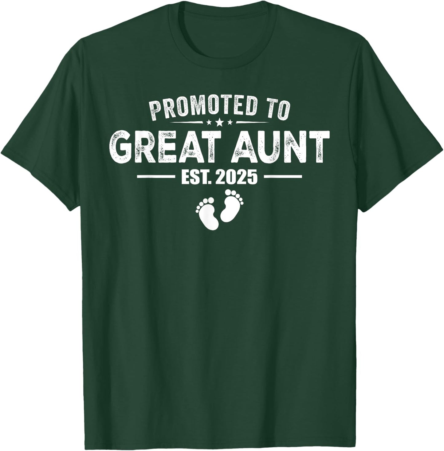 Promoted To Great Aunt 2025 Baby & Aunt Funny For New Aunt T-Shirt - T-Shirt | Forest