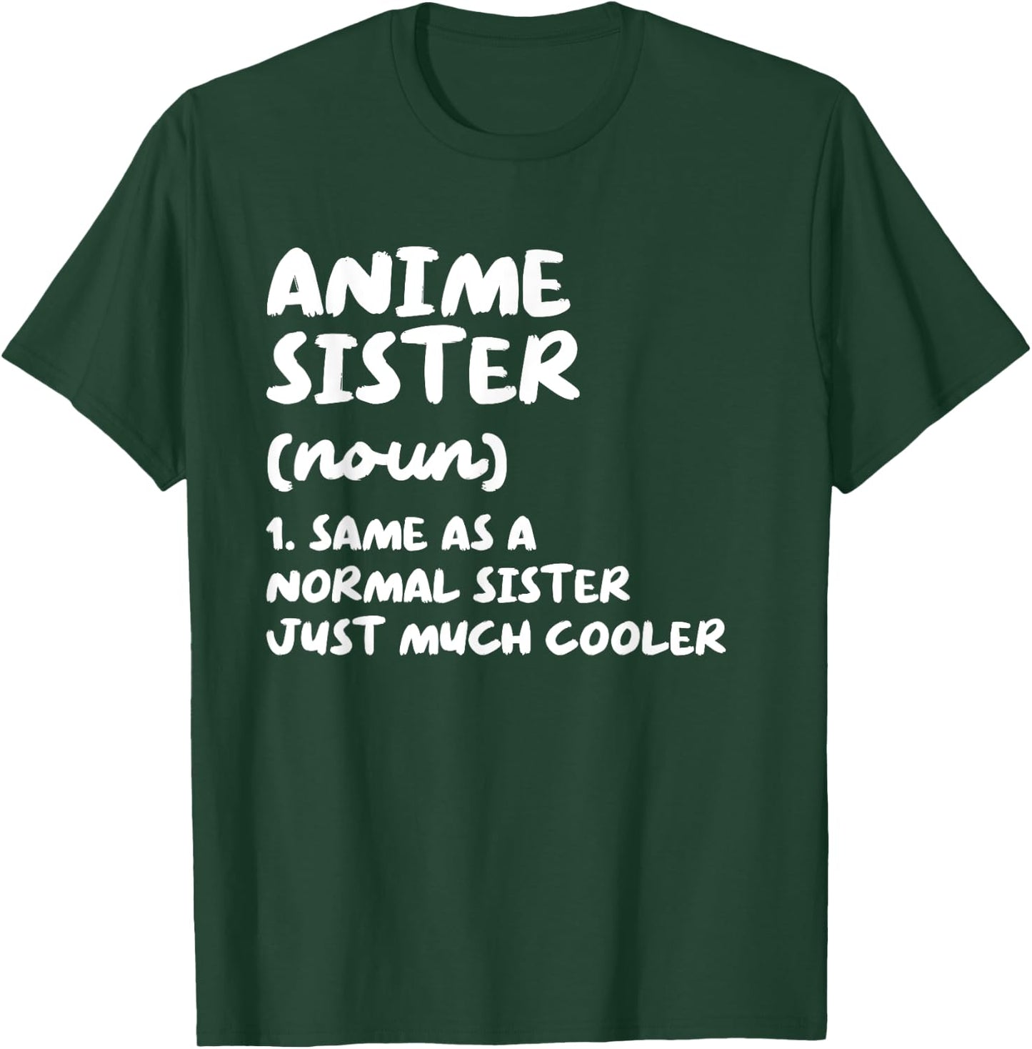Anime Sister Definition Funny Japanese T-Shirt - T-Shirt | Forest