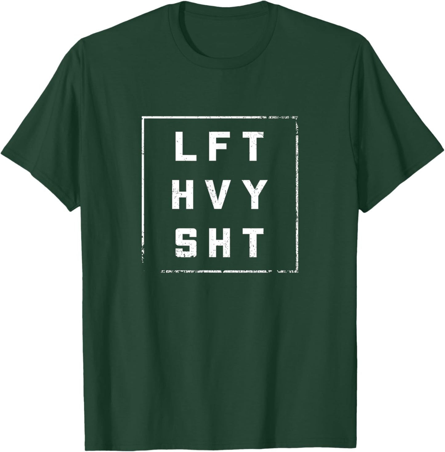 LFT HVY SHT Gym Weight Lifting Fitness T-Shirt - T-Shirt | Forest