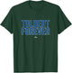 Forever Tyler Tolbert Prospect Baseball Fan Gear T-Shirt - T-Shirt | Forest