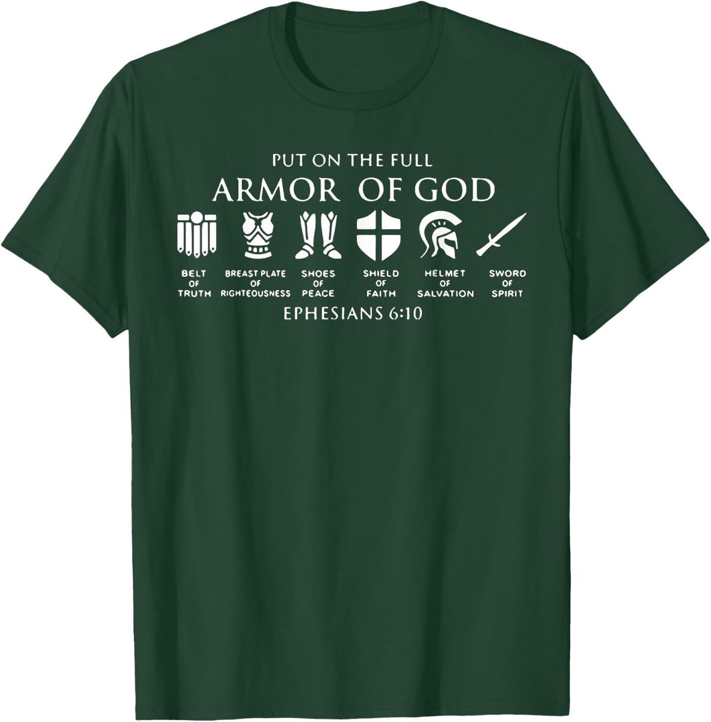 Put On The Full Armor Of God T-Shirt - T-Shirt | Forest