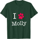 I Love Molly Dog Name Gift Shirt Women Girls Kids T-Shirt - T-Shirt | Forest
