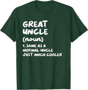 Great Uncle Definition Funny T-Shirt - T-Shirt | Forest
