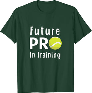Future Pro In Training for Boys and Girls Tennis T-Shirt - T-Shirt | Forest
