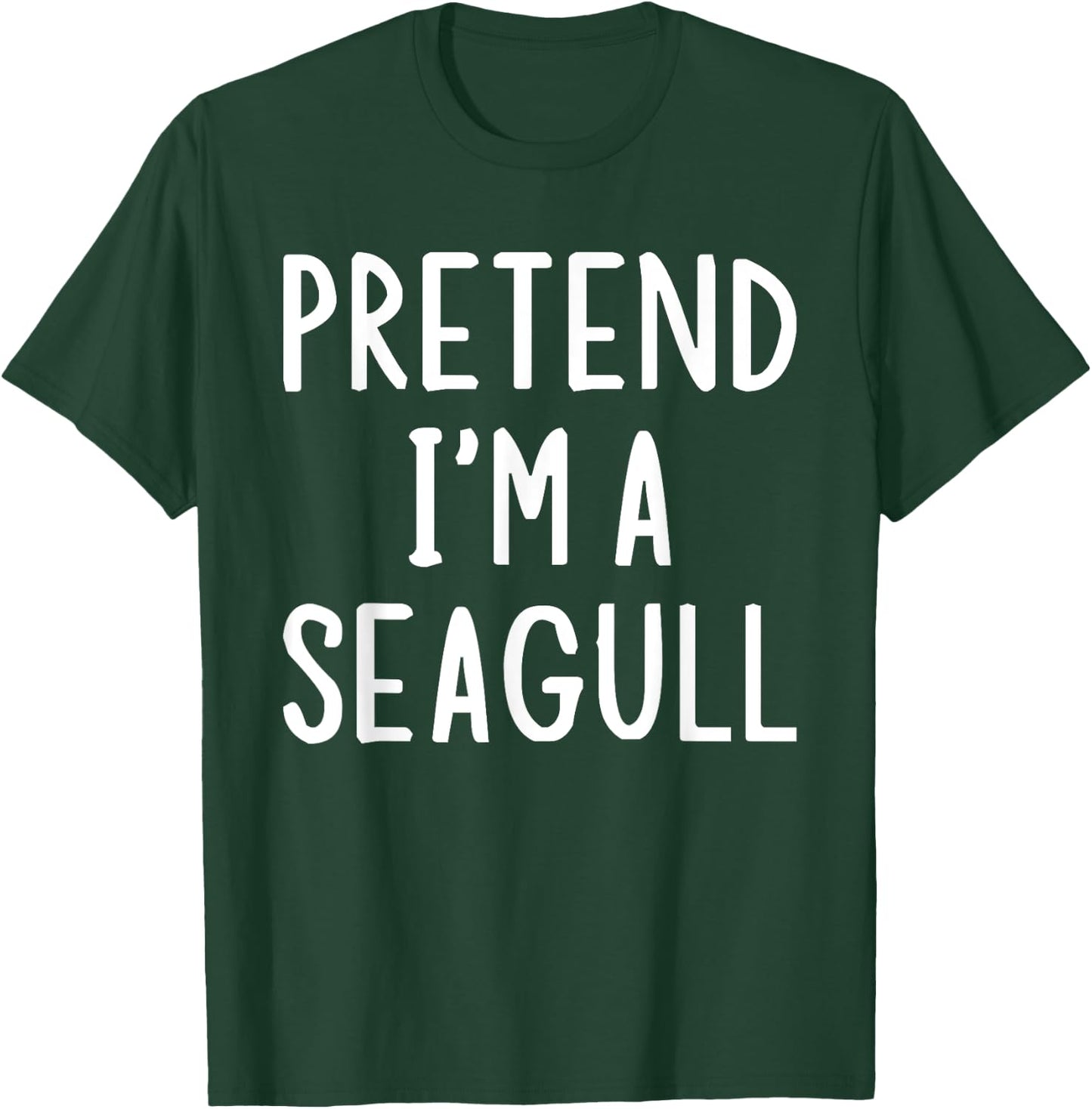 Pretend I'm A Seagull Lazy Easy Halloween Matching Costume T-Shirt - T-Shirt | Forest