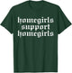 Chicano Mexican Culture Lowriders La Cultura Homegirl T-Shirt - T-Shirt | Forest