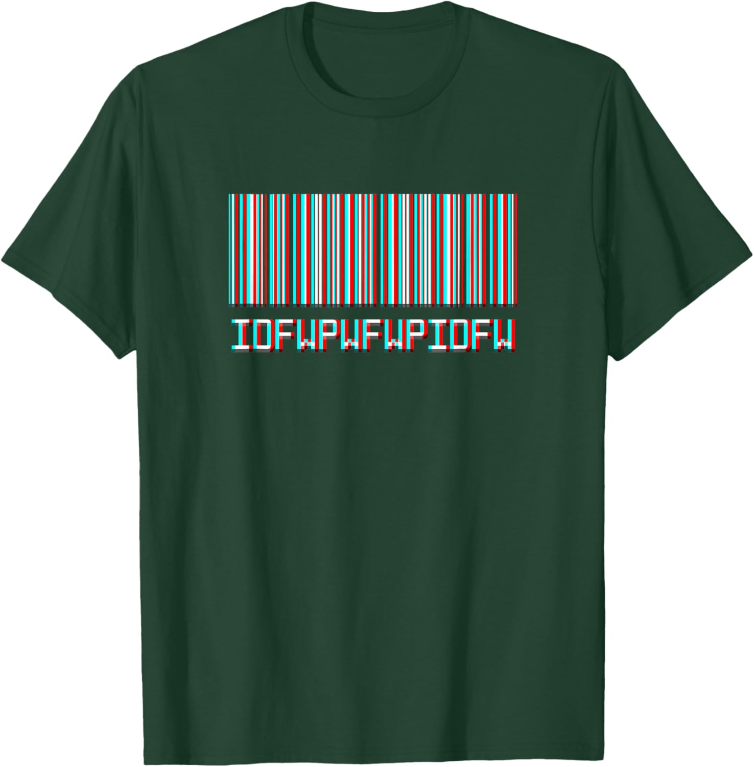 IDFWPWFWPIDFW Hidden Meaning Modern Stereoscopic Glitch T-Shirt - T-Shirt | Forest