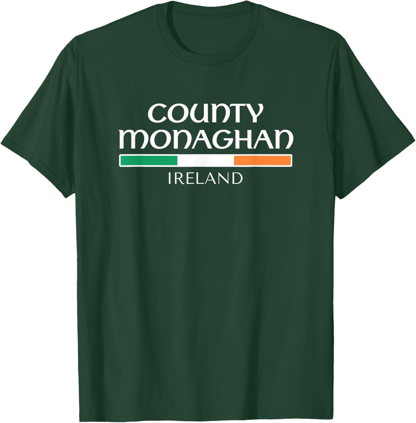 County Monaghan Ireland T-Shirt - T-Shirt | Forest