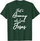 Just a Granny Who Loves Jesus Christian Faith Grandma Mom T-Shirt - T-Shirt | Forest