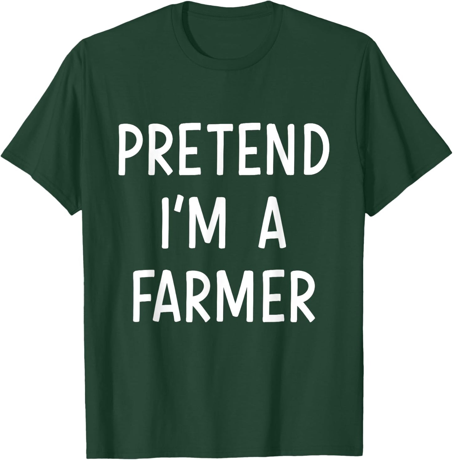 Pretend Im a farmer easy lazy costume for halloween party T-Shirt - T-Shirt | Forest