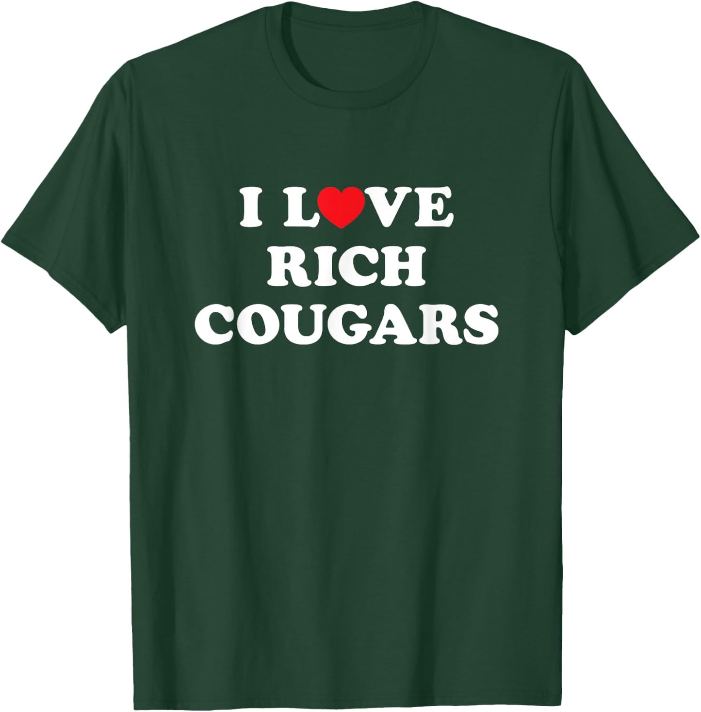 I Love Heart Rich Cougars T-Shirt - T-Shirt | Forest