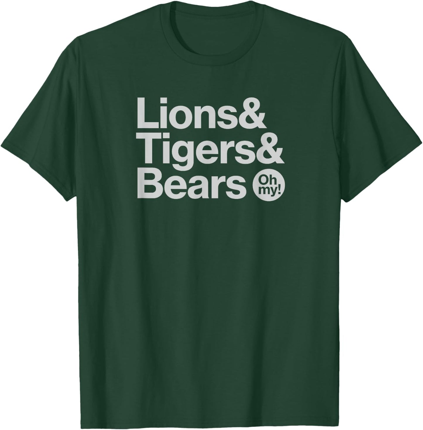 Wizard of Oz, Lions Tigers and Bears Oh My T-Shirt - T-Shirt | Forest