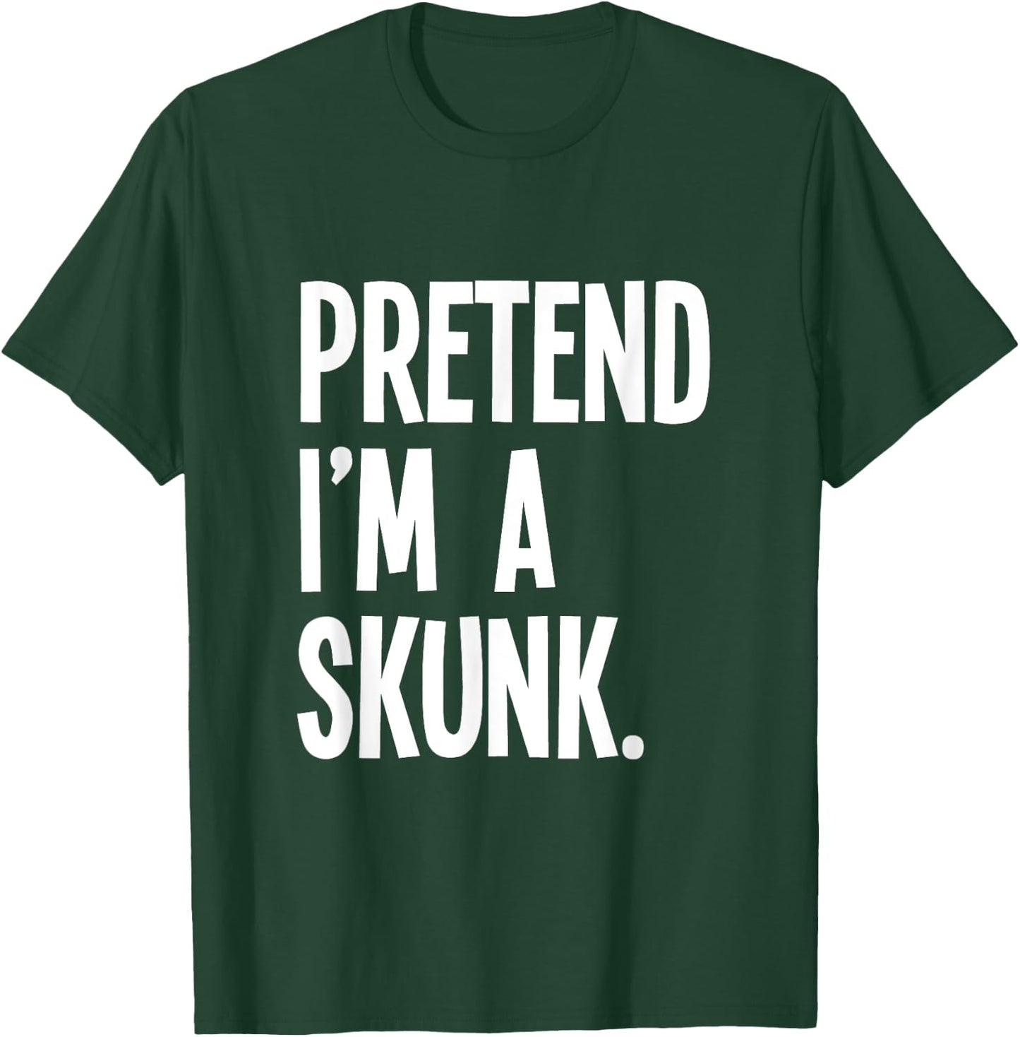 Pretend I'm A Skunk Funny Halloween Party Costume T-Shirt - T-Shirt | Forest