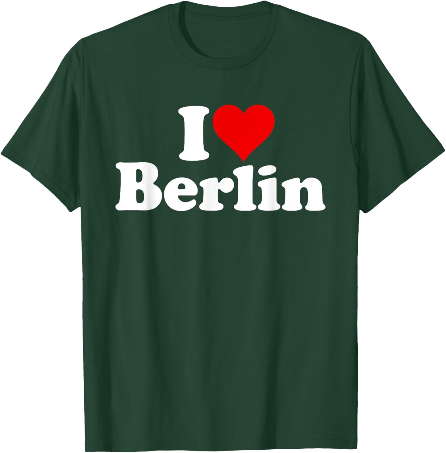 I Love Heart Berlin Germany T-Shirt - T-Shirt | Forest