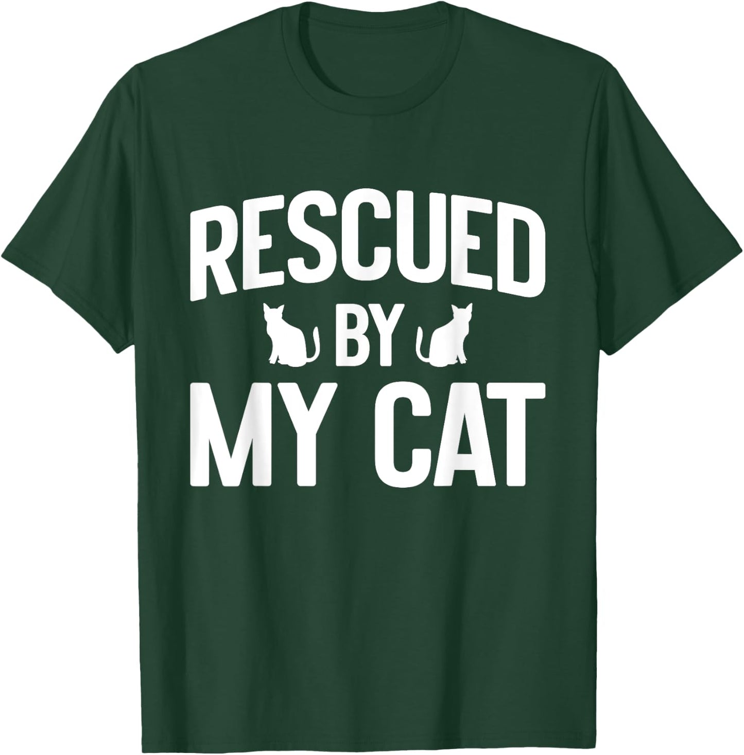 Rescued by My Cat Mom Men Women T-Shirt - T-Shirt | Forest