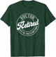 Out Of Prescription, Retired Doctor T-Shirt - T-Shirt | Forest