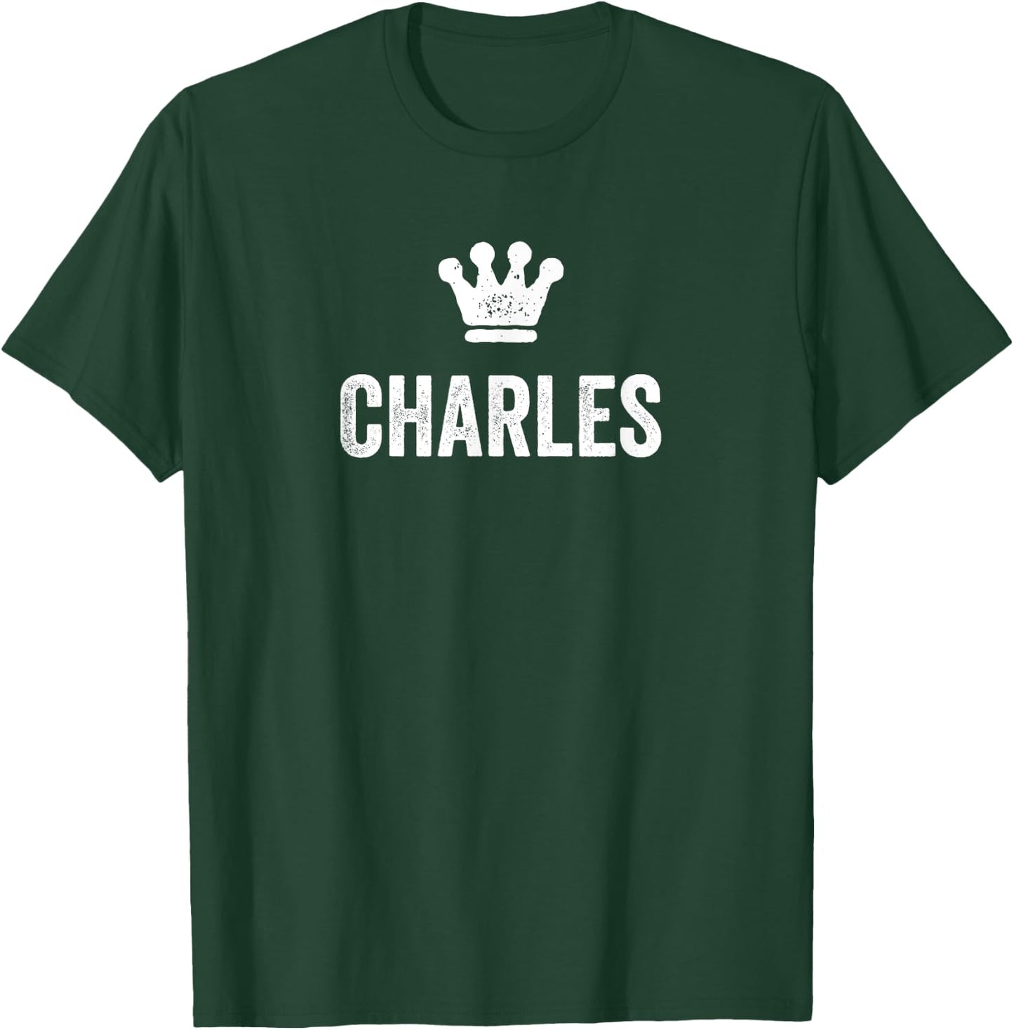 Charles the King / Crown & Name Called Charles T-Shirt - T-Shirt | Forest