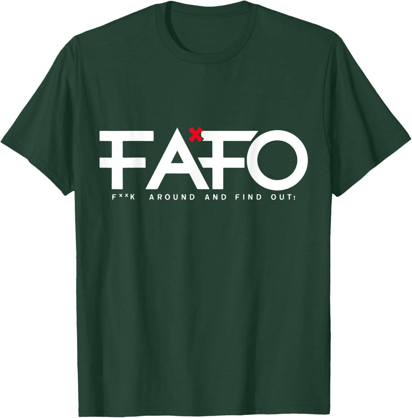FafoGang FAFO - Fuck Around And Find Out , Small, Black T-Shirt - T-Shirt | Forest
