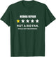 Hernia repair Not a Big Fan, Would Not Recommend T-Shirt - T-Shirt | Forest