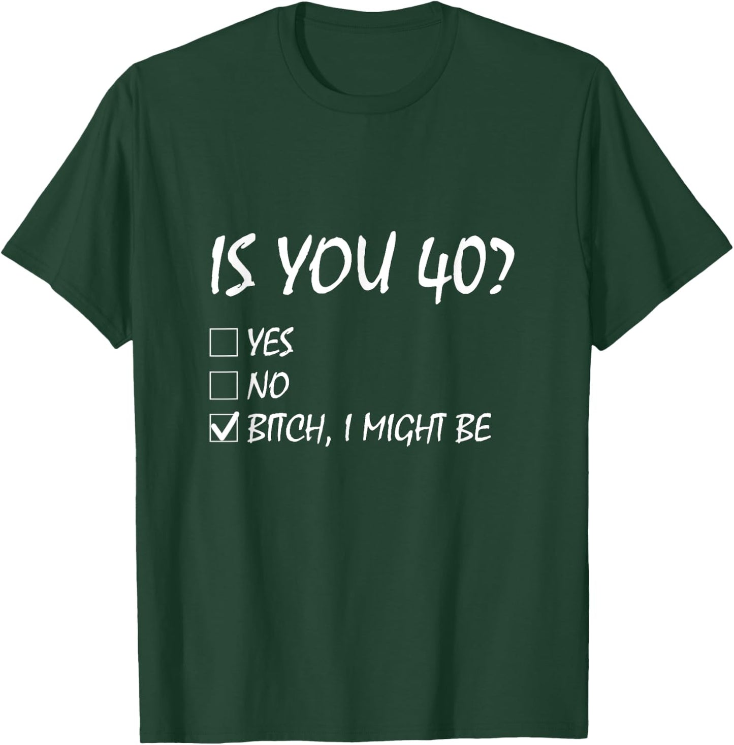 Is You 40? funny 40th Birthday, 40 Year Old, Birthday Party T-Shirt - T-Shirt | Forest