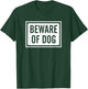 Beware of Dog Sign logo Men Women Girls Kids T-Shirt - T-Shirt | Forest