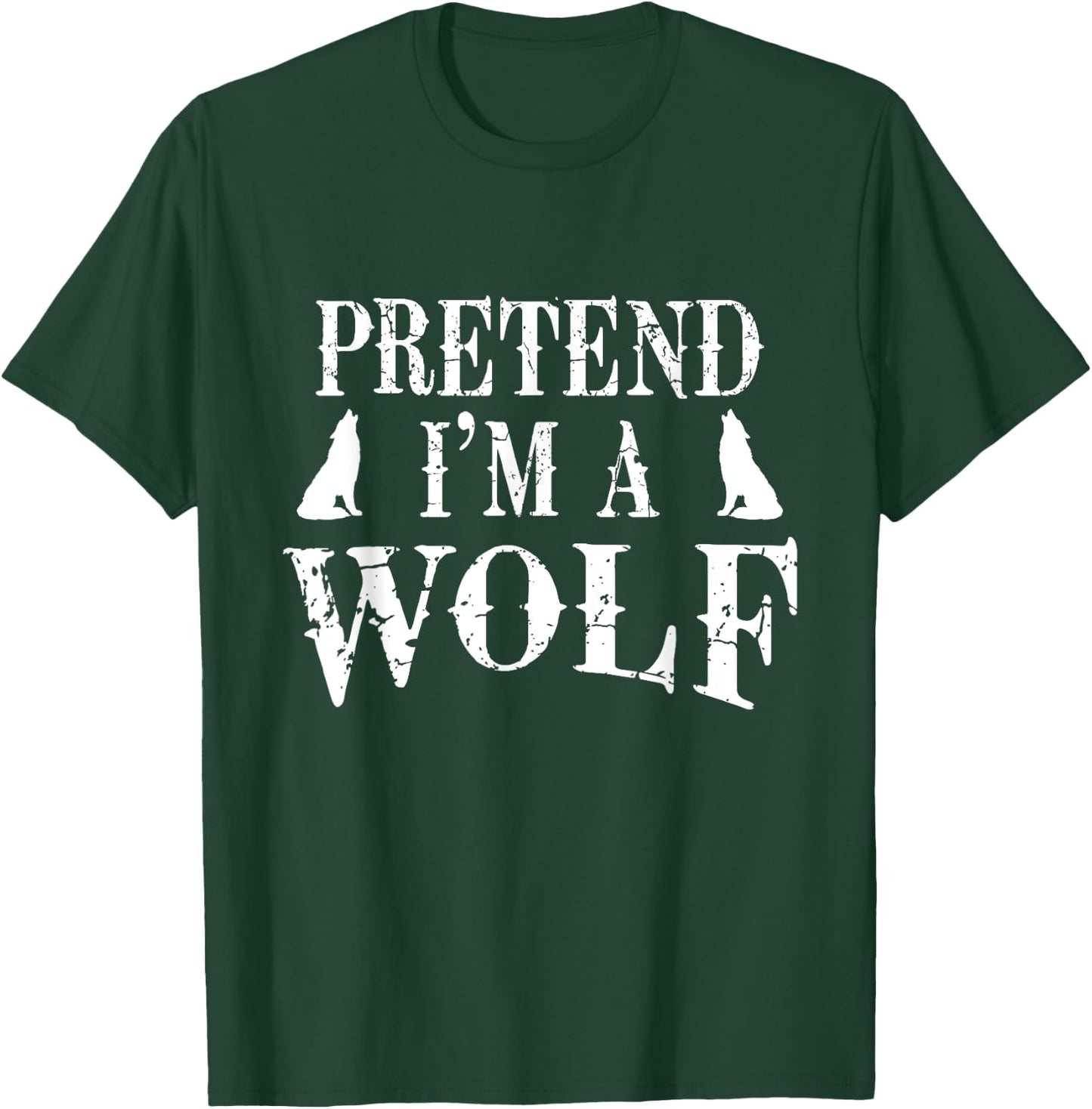 Pretend I'm A Wolf Costume Party Funny Halloween T-Shirt - T-Shirt | Forest
