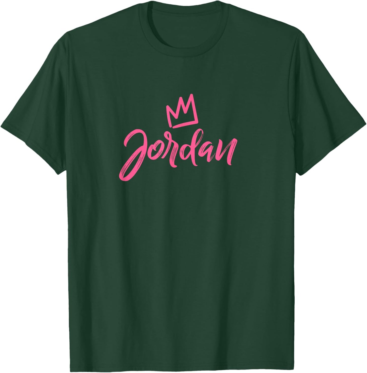 Jordan the Queen / Pink Crown & Name Called Jordan T-Shirt - T-Shirt | Forest