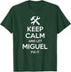 MIGUEL Fix Quote Funny Birthday Personalized Name Gift T-Shirt - T-Shirt | Forest