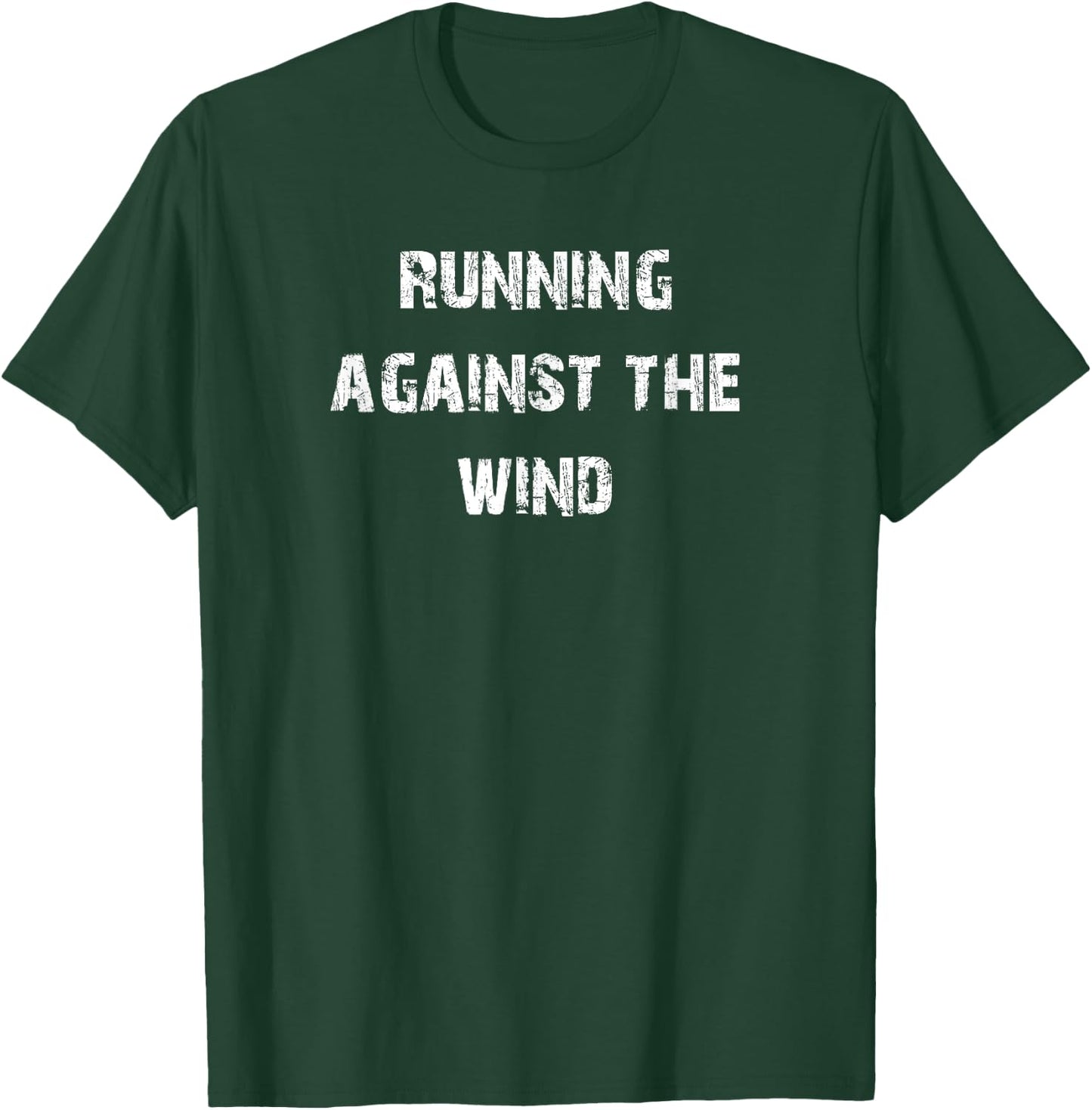 Running Against The Wind T-Shirt - T-Shirt | Forest
