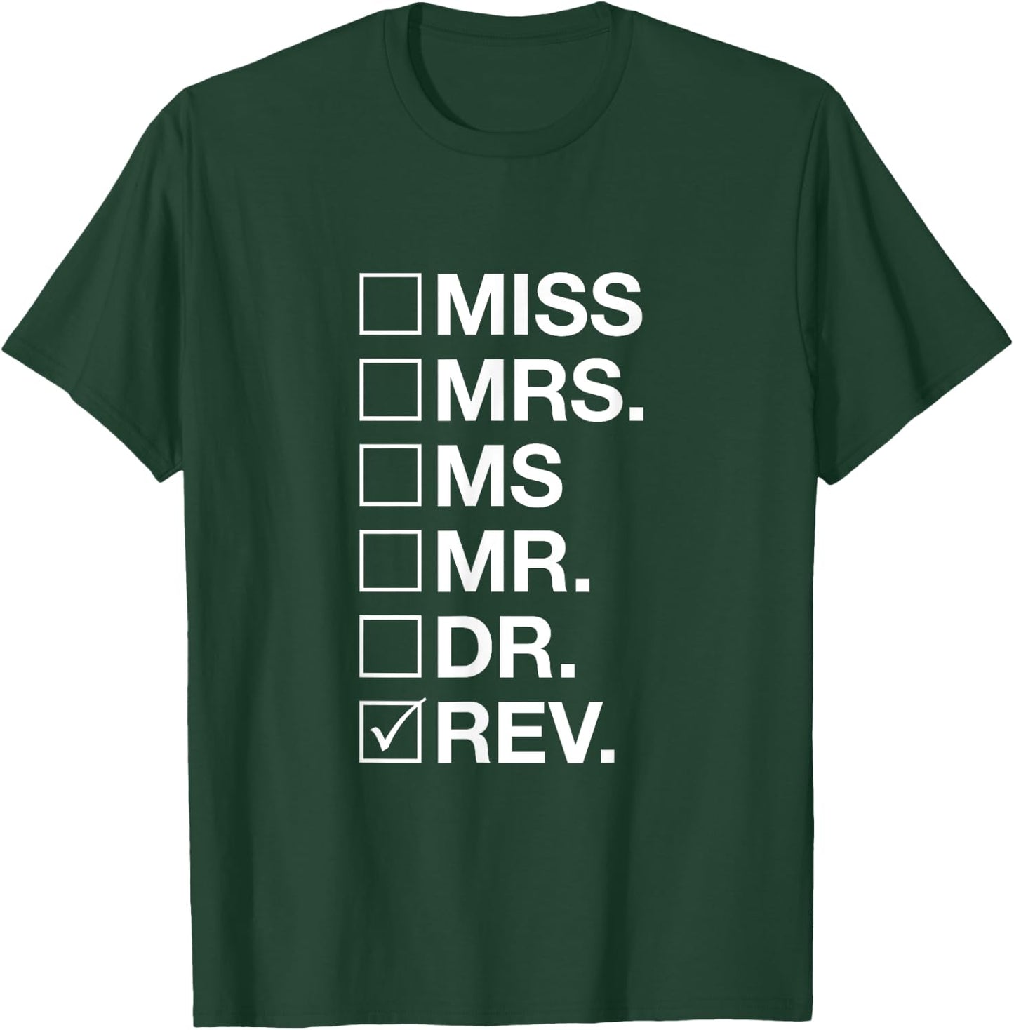 Reverend Title - Christian Ministers T-Shirt - T-Shirt | Forest