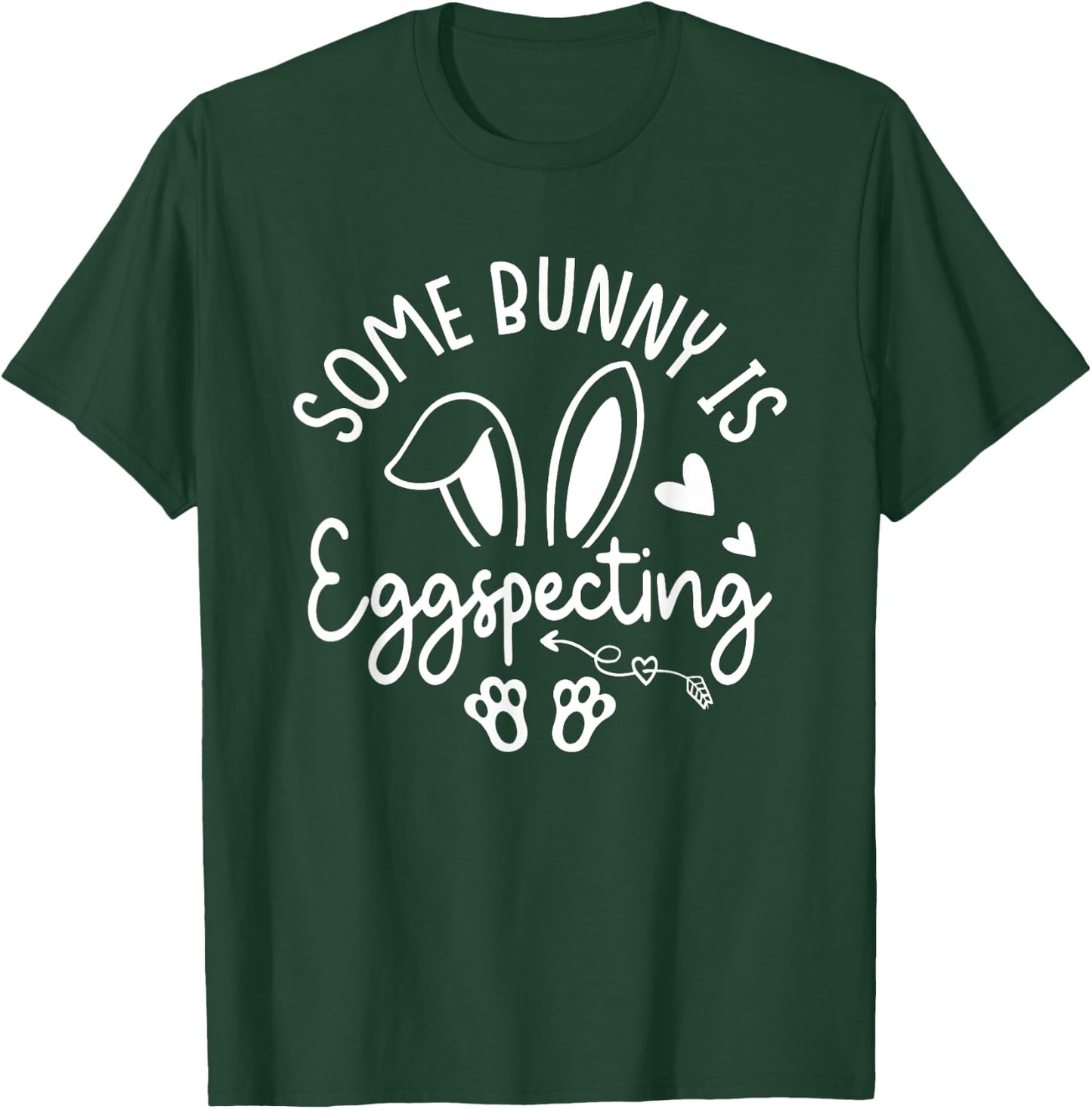 Somebunny Is Eggspecting Pregnancy Announcement T-Shirt - T-Shirt | Forest