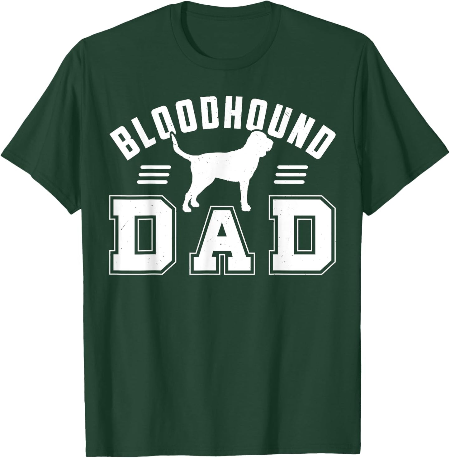 Bloodhound Dog Bloodhound Dad Women T-Shirt - T-Shirt | Forest
