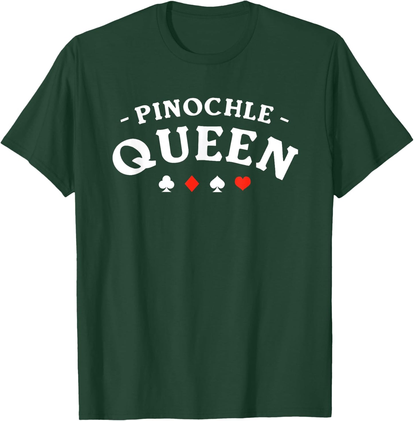 Pinochle Queen Card Game T-Shirt - T-Shirt | Forest
