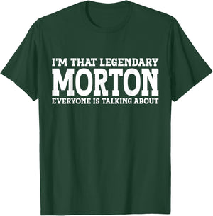 Morton Personal Name First Name Funny Morton T-Shirt - T-Shirt | Forest