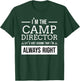 Camp Director Shirt - I'm the camp director Gift T-Shirt - T-Shirt | Forest